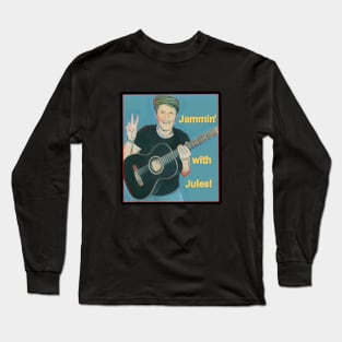 Jammin with Jules Long Sleeve T-Shirt